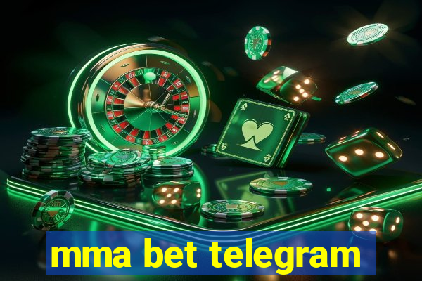 mma bet telegram